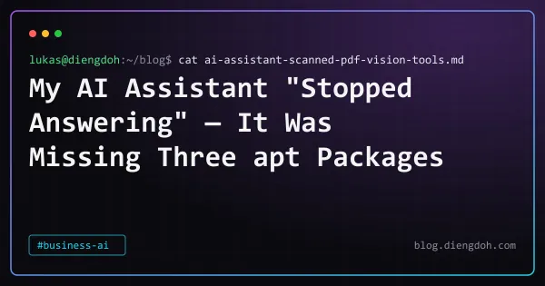 My AI Assistant "Stopped Answering" — It Was Missing Three apt Packages
